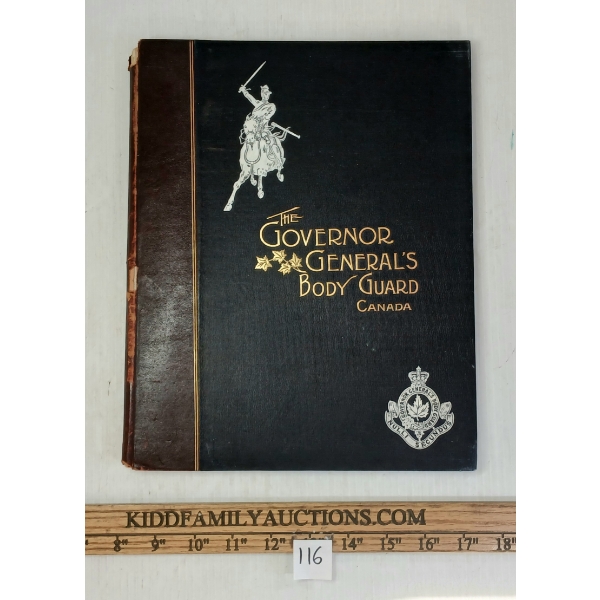 1902 "THE GOVERNOR-GENERAL'S BODY GUARD" BY CAPT. ERNEST J. CHAMBERS, R.O., - HARDCOVER