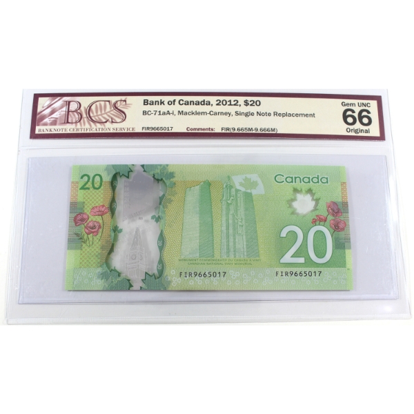 BC-71aA-i 2012 $20 BCS GEM UNC66 Original Macklem-Carney Single Note Replacement SN: FIR9665017
