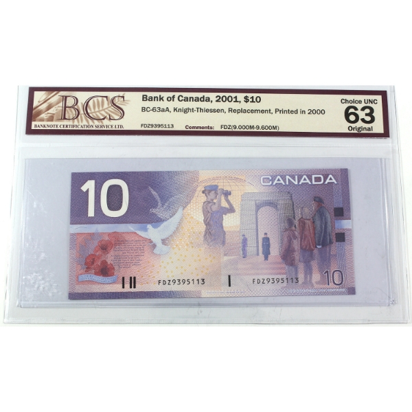 BC-63aA 2001 $10 Replacement BCS Choice UNC63 Original Knight-Thiessen SN: FDZ9395113