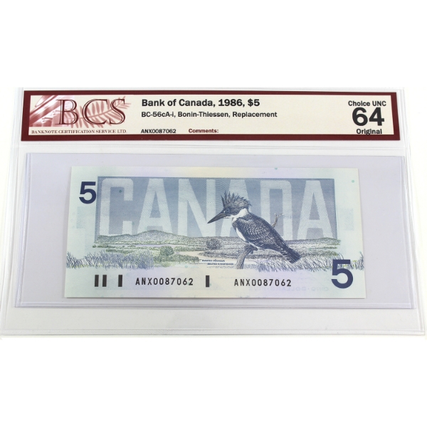 BC-56cA-i 1986 $5 ANX Replacement BCS CUNC64 Original Bonin-Thiessen SN: ANX0087062
