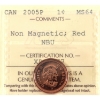 Image 1 : 1-cent 2005P Non Magnetic NBU ICCS MS64 Red. Scarce!