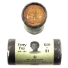 Image 1 : Loon $1 2005 Terry Fox Dollar Special Wrapped Original Roll of 25pcs