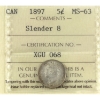 Image 1 : 5-cent 1897 Slender 8 ICCS MS63