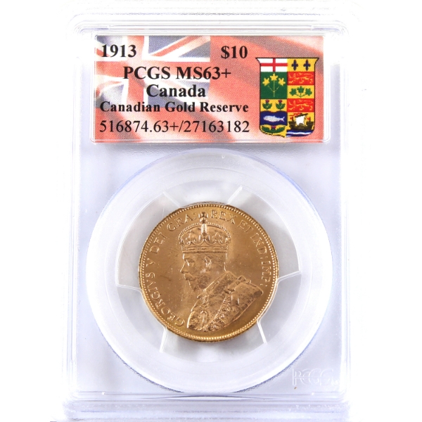 1913 Gold $10 PCGS MS63+. In Canadian Gold Reserve Holder.