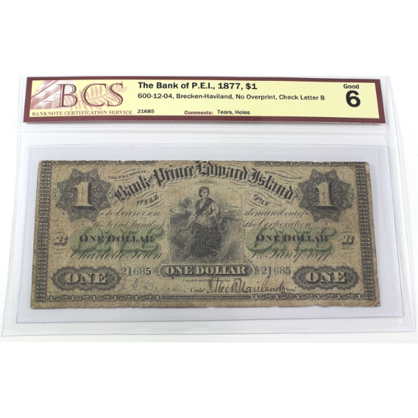 600-12-04 1877 $1 Bank of P.E.I. BCS G6 Brecken-Haviland No Overprint Check Letter B SN:21685