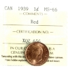 Image 1 : 1-cent 1939 ICCS MS66 Red 