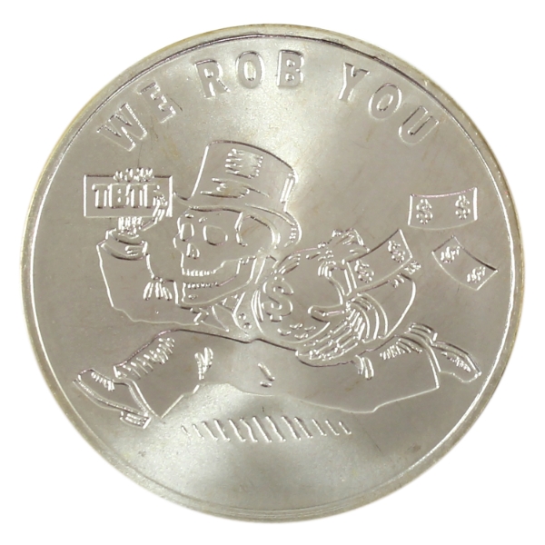 1oz 2016 Silver Shield "We Rob You" .999 Fine Silver Round (Tax Exempt)