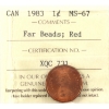 Image 1 : 1-cent 1983 Far Beads ICCS MS67 Red