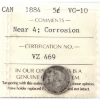 Image 1 : 5-cent 1884 Near 4 ICCS VG10 (corrosion)