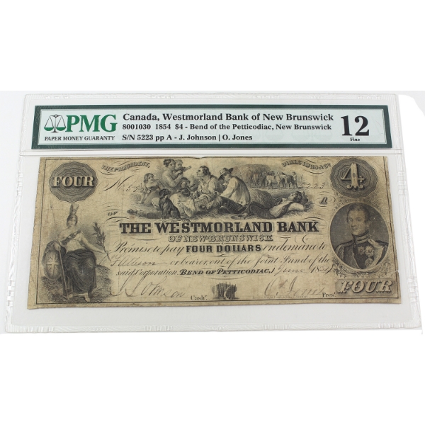 800-10-30 1854 $4 The Westmorland Bank of New Brunswick PMG F12 Johnson-Jones SN: 5223 pp A