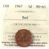 Image 1 : 1-cent 1947 ICCS MS65 Red