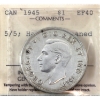 Image 1 : Silver $1 1945 5/5 ICCS EF40 (Harshly Cleaned)