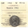 Image 1 : 5-cent 1962 Double 1962 ICCS MS64