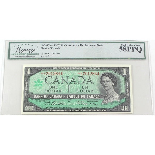 BC-45bA 1967 $1 Centennial Replacement Note Legacy Choice AU58 PPQ Beattie-Rasminsky SN: *L/O7012844
