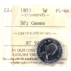 Image 1 : 5-cent 1953 SF ICCS PL64 Cameo