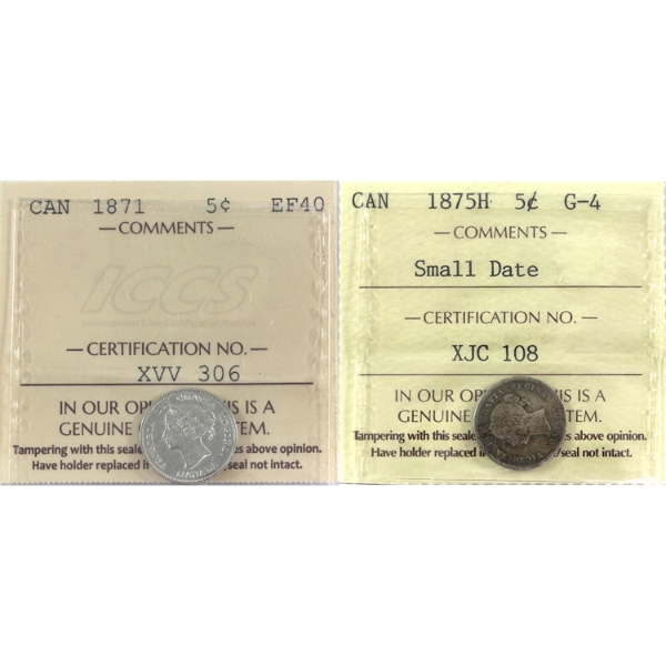 5-cent 1871 EF40 & 1875H SD L5 G4 ICCS. 2pcs.