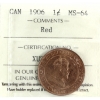 1-cent 1906 ICCS MS64 Red 