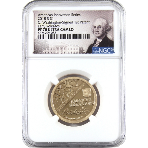 USA 2018S $1 American Innovation - G. Washington Signed 1st Patent Early Releases NGC PF70 UC