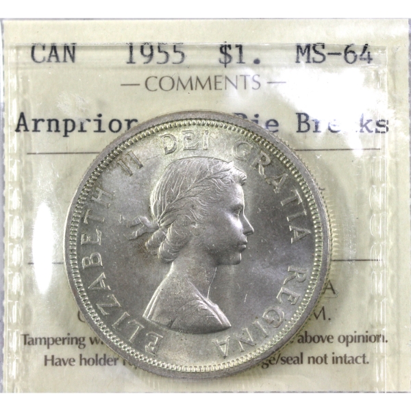 Silver $1 1955 Arnprior w/ Die Breaks ICCS MS64. Strong MS64 with Full Original Lustre