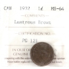 1-cent 1932 ICCS MS64 Lustrous Brown
