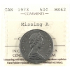Image 1 : 50-cent 1973 Missing A ICCS MS62