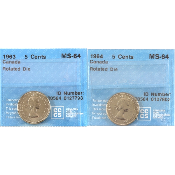 5-cent 1963 & 1964 Rotated Die CCCS MS64. 2pcs.