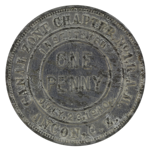 SCARCE! Panama 1910 Ancon Canal Zone Chapter Masonic Penny Aluminum, 31mm