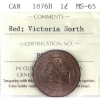 Image 1 : 1-cent 1876H Victoria North ICCS MS65 Red