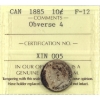 Image 1 : 10-cent 1885 Obverse 4 ICCS F12