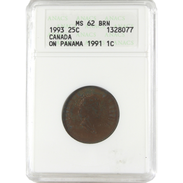ERROR 25-cent 1993 Struck On Panama 1991 1-cent ANACS MS62 Brown