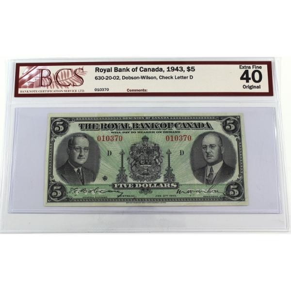 630-20-02 1943 $5 Royal Bank BCS EF40 Original Dobson-Wilson SN: 010370 Check Letter D
