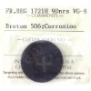 Image 1 : BR-506 French-Colonies 1721H 9 Deniers ICCS VG8 (Corrosion)