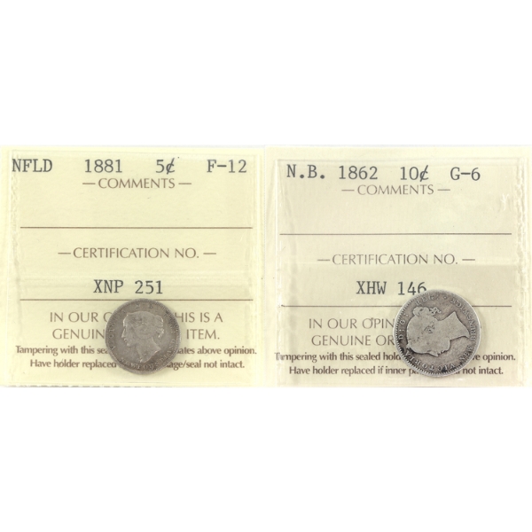 New Brunswick 10-cent 1862 G6 & Newfoundland 5-cent 1881 F12 ICCS. 2pcs.