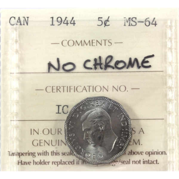 5-cent 1944 No Chrome ICCS MS64