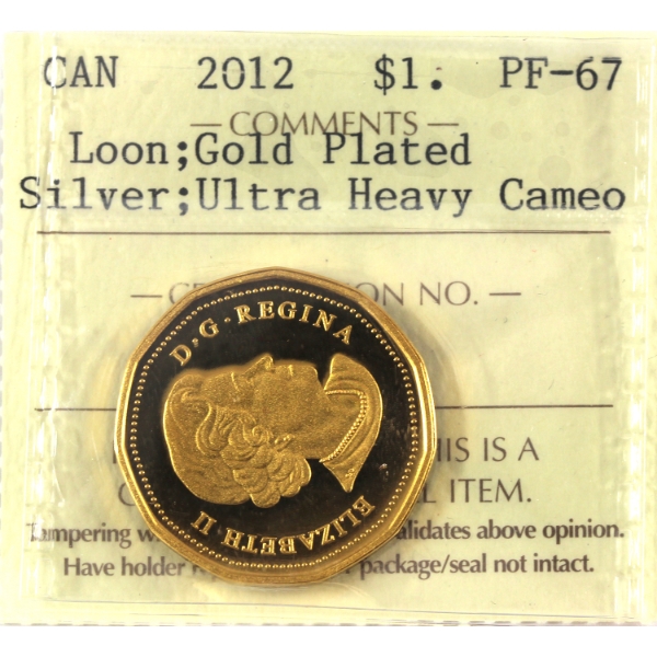 Loon $1 2012 Gold Plated Silver ICCS PF67 Ultra Heavy Cameo