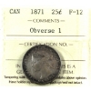Image 1 : 25-cent 1871 Obverse 1 ICCS F12
