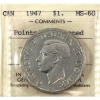 Image 2 : Silver $1 1947 Pointed 7 ICCS MS60 (Cleaned)