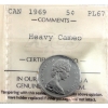 Image 1 : 5-cent 1969 ICCS PL67 Heavy Cameo