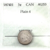 Image 1 : 5-cent 1874H Plain 4 Prestige Certified AU55