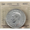 Silver $1 1945 ICCS MS62