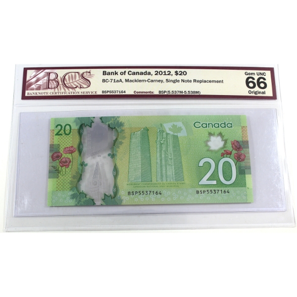 BC-71aA 2012 $20 Single Note Replacement BCS GEM UNC66 Original Macklem-Carney SN: BSP5537164