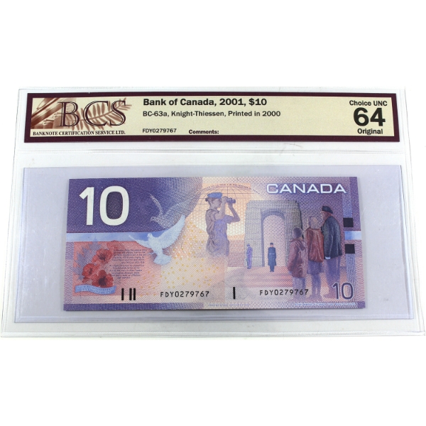 BC-63a 2001 $10 BCS CUNC64 Original Knight-Thiessen Printed in 2000 SN: FDY279767