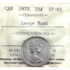 Image 1 : 25-cent 1973 Large Bust ICCS SP65