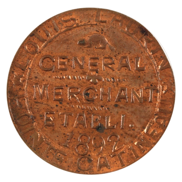 Thomas Church 1892 Louis Laurin Pointe Gatineau General Merchant Establi. Copper Token UNC Bow 42-47