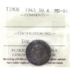 Timor Silver 1945 50 Avos ICCS MS64. First Year with Smallest Mintage of Three-Year Issue 