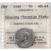 Image 1 : 5-cent 1944 Missing Chromium Plate ICCS MS64