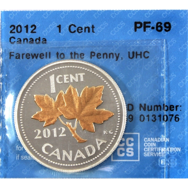 2012 1-cent Farewell to the Penny 1/2oz .9999 Fine Silver Coin CCCS PF69 UHC (Tax Exempt)