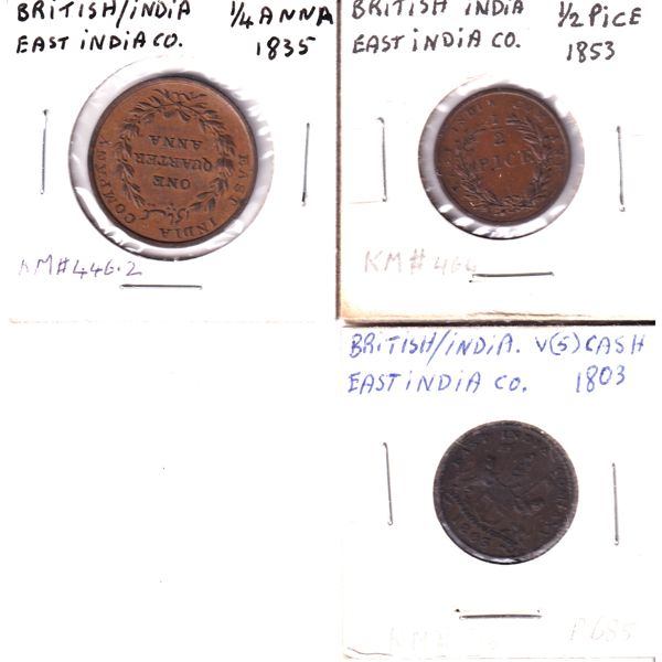 3x British India East India Co. 1803-1853 Estimated Grades XF to AU. 3pcs
