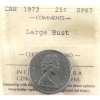Image 1 : 25-cent 1973 Large Bust ICCS SP67