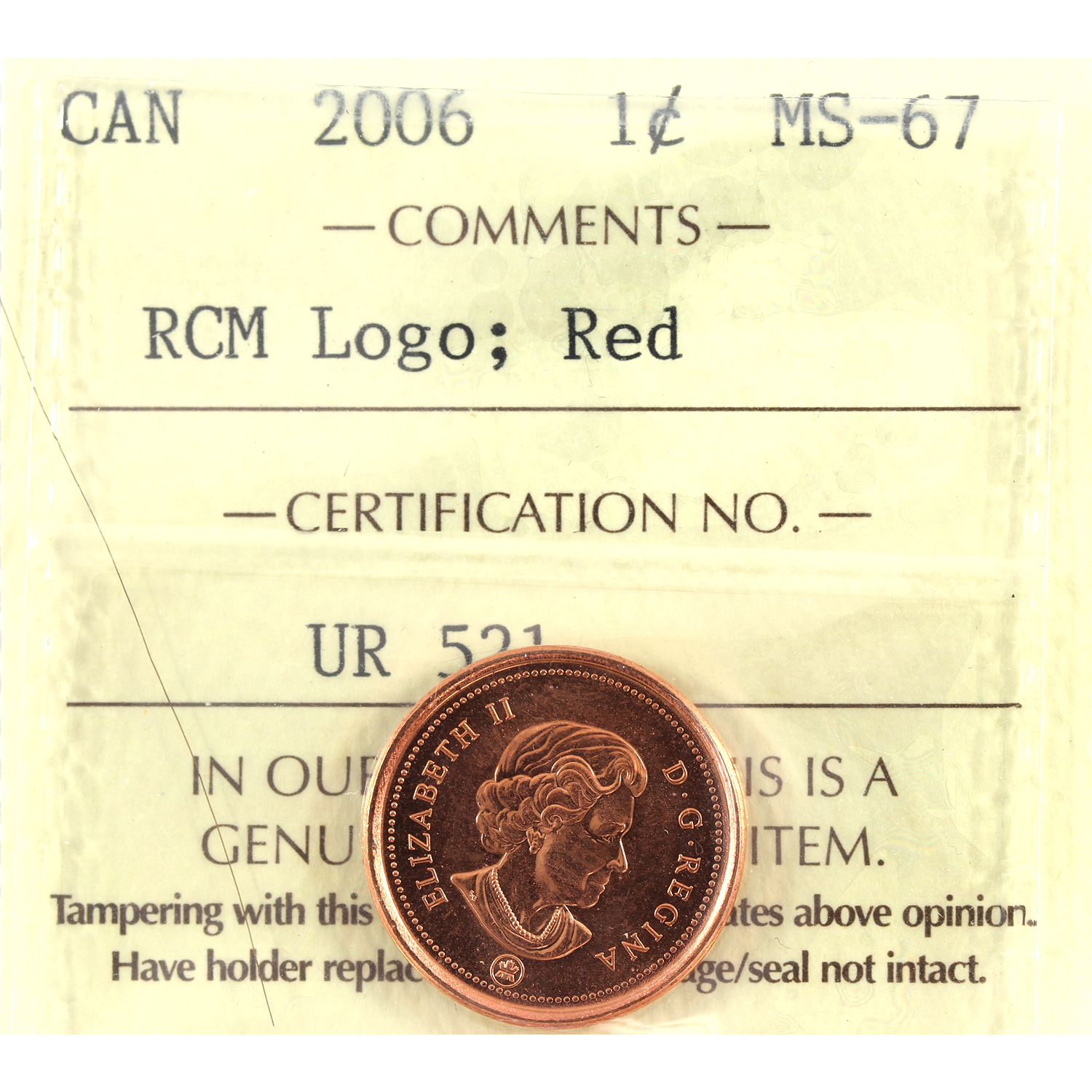 1-cent 2006 Magnetic; RCM Logo ICCS MS67 Red